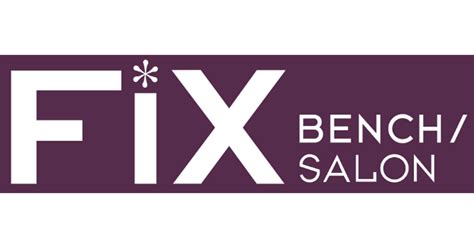 Bench Fix Salon .